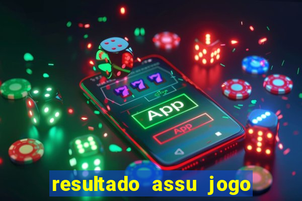 resultado assu jogo do bicho